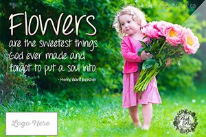 Flowers are the sweetest things